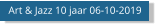 Art & Jazz 10 jaar 06-10-2019