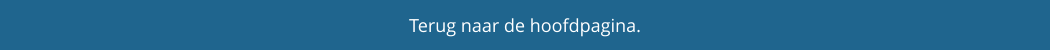 Terug naar de hoofdpagina.