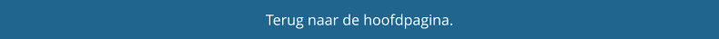 Terug naar de hoofdpagina.