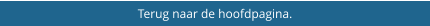 Terug naar de hoofdpagina.