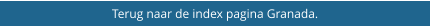 Terug naar de index pagina Granada.