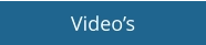 Video’s