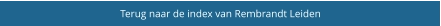 Terug naar de index van Rembrandt Leiden