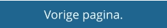 Vorige pagina.